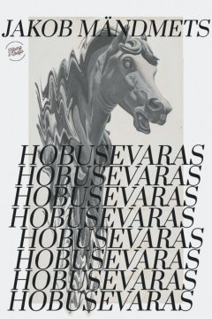 Jakob Mändmets - Hobusevaras
