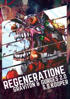 Snire Kooper - Regeneratione. GRAVITON & GURGES 2.0